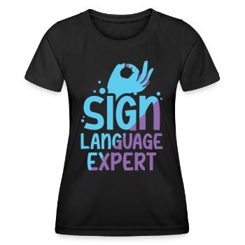Gebärdensprache Experte Awareness Gestik Gebärden - Frauen Funktions-T-Shirt - Schwarz - Vorne - AI Model Female 172 light (172cm)
