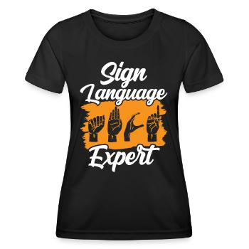 Sign Language Expert Gestures Sign Awareness - Women's Functional T-Shirt - black - Front - AI Model Female 172 light (172cm)