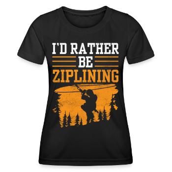 I'd Rather Be Ziplining Zipline Seilrutsche Sport - Frauen Funktions-T-Shirt - Schwarz - Vorne - AI Model Female 172 light (172cm)