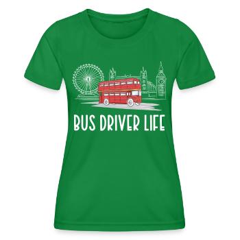 Life of a Bus Driver Bus Driving Bus Bus Driver - Women's Functional T-Shirt - kelly green - Front - AI Model Female 172 dark (172cm)