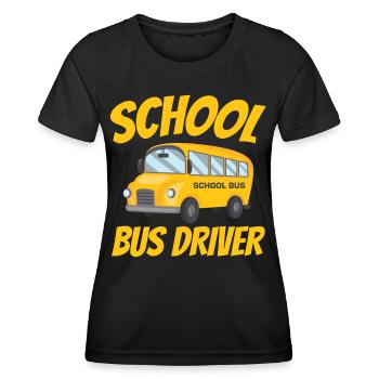 School bus driver School bus Coach Travel bus - Women's Functional T-Shirt - black - Front - AI Model Female 172 light (172cm)