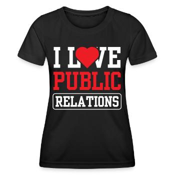 Ich Liebe Public Relations Job Beruf PR - Frauen Funktions-T-Shirt - Schwarz - Vorne - AI Model Female 172 light (172cm)