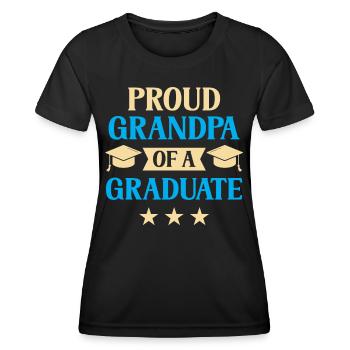 Proud grandfather of a graduate graduate - Women's Functional T-Shirt - black - Front - AI Model Female 172 light (172cm)