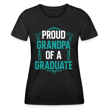 Proud grandfather of a graduate graduate - Women's Functional T-Shirt - black - Front - AI Model Female 172 light (172cm)