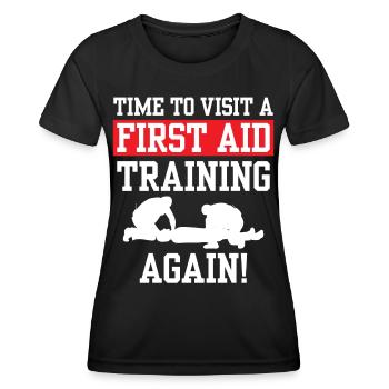 Time to attend a first aid course again - Women's Functional T-Shirt - black - Front - AI Model Female 172 light (172cm)