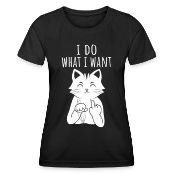 I Do What I Want Lustige Katze Mittelfinger - Frauen Funktions-T-Shirt - Schwarz - Vorne - AI Model Female 172 light (172cm)