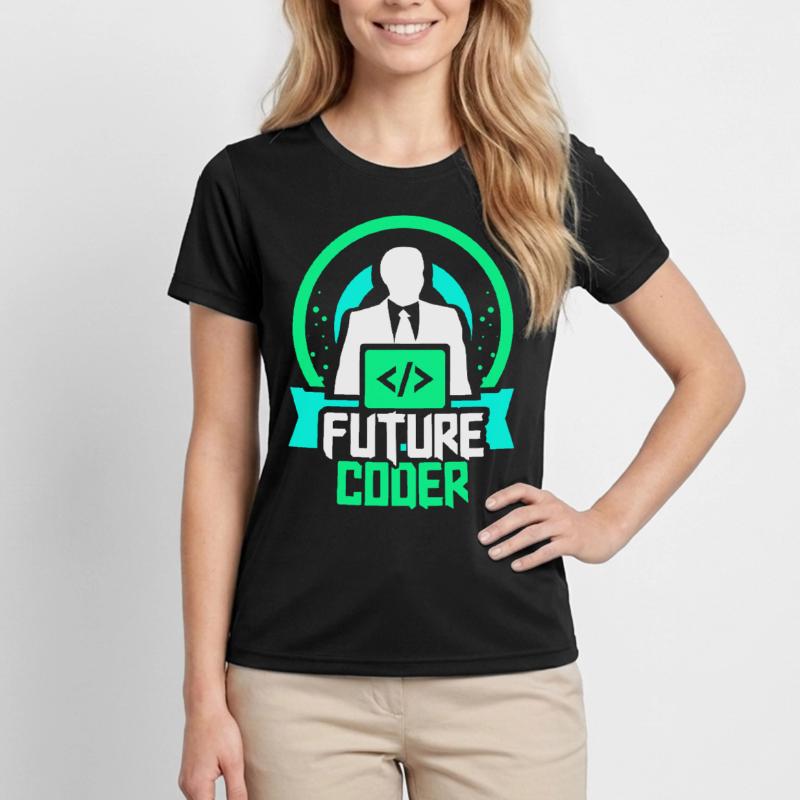 Future Coder Coding Programmer Code Women's Functional T-Shirt