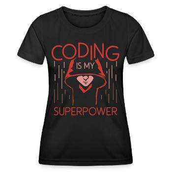 Coding Ist Meine Superkraft Programmierer Coder - Frauen Funktions-T-Shirt - Schwarz - Vorne - AI Model Female 172 light (172cm)
