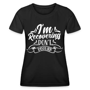 Ich Erhole Mich Bitte Nicht Stören Erholung - Frauen Funktions-T-Shirt - Schwarz - Vorne - AI Model Female 172 light (172cm)