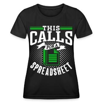 This requires a spreadsheet accountant table - Women's Functional T-Shirt - black - Front - AI Model Female 172 light (172cm)