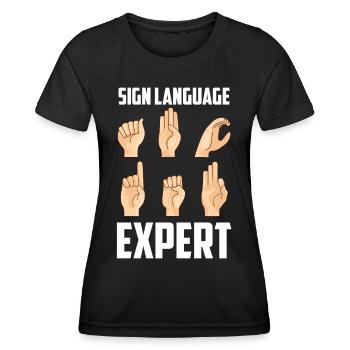 Gebärdensprache Experte Awareness Gestik Gebärden - Frauen Funktions-T-Shirt - Schwarz - Vorne - AI Model Female 172 light (172cm)