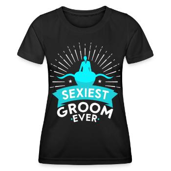 Sexy Groom Wedding Wedding Party Sayings - Women's Functional T-Shirt - black - Front - AI Model Female 172 light (172cm)