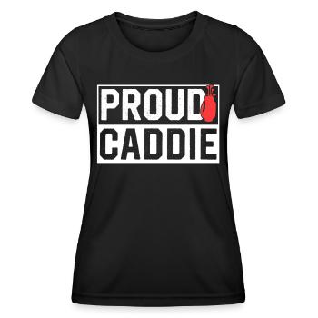 Proud caddie profession golfing golf golfer - Women's Functional T-Shirt - black - Front - AI Model Female 172 light (172cm)