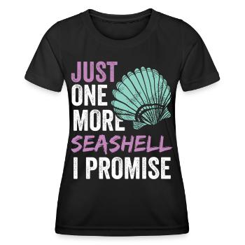 Nur Noch Eine Muschel Ich Verspreche Es Muscheln - Frauen Funktions-T-Shirt - Schwarz - Vorne - AI Model Female 172 light (172cm)