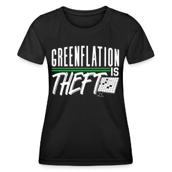 Greenflation is theft green energy inflation - Women's Functional T-Shirt - black - Front - AI Model Female 172 light (172cm)