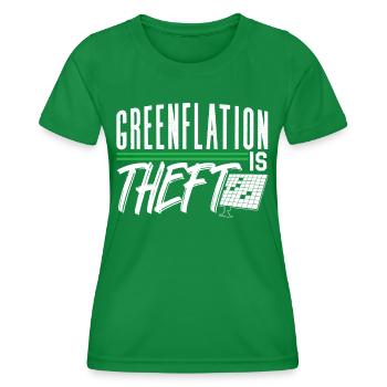 Greenflation is theft green energy inflation - Women's Functional T-Shirt - kelly green - Front - AI Model Female 172 dark (172cm)
