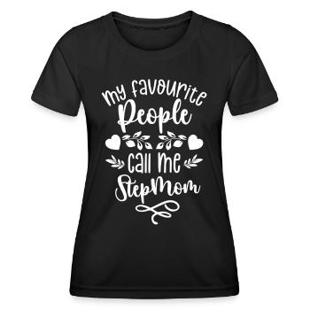 Meine Lieblingsmenschen Nennen Mich Stiefmutter - Frauen Funktions-T-Shirt - Schwarz - Vorne - AI Model Female 172 light (172cm)