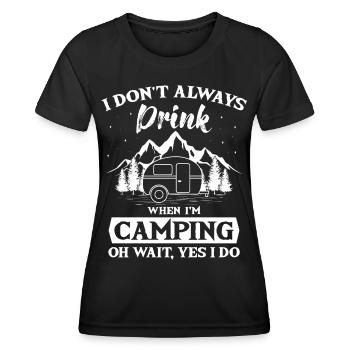 Je ne bois pas toujours en camping camping-car Zelten - T-shirt sport Femme - noir - Devant - AI Model Female 172 light (172cm)
