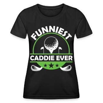 The funniest caddy ever Golfing Golf - Women's Functional T-Shirt - black - Front - AI Model Female 172 light (172cm)