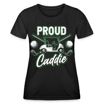Proud Caddie Golfer Profession Golfing Golf - Women's Functional T-Shirt - black - Front - AI Model Female 172 light (172cm)