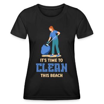 Es Ist Zeit Diesen Strand Zu Säubern Strände - Frauen Funktions-T-Shirt - Schwarz - Vorne - AI Model Female 172 light (172cm)