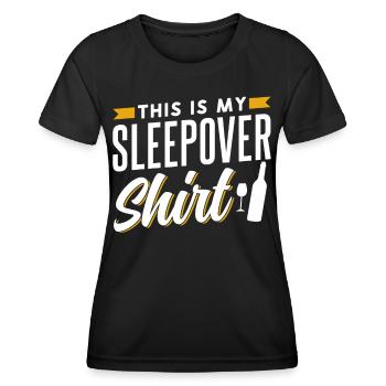 Das Ist Mein Sleepover Shirt Party Übernachten - Frauen Funktions-T-Shirt - Schwarz - Vorne - AI Model Female 172 light (172cm)