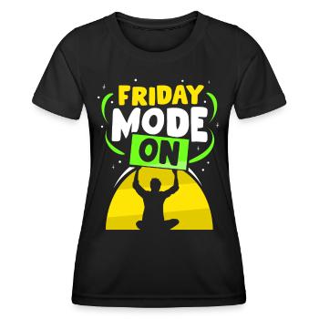 Friday mode A sarcastic Friday finally - Women's Functional T-Shirt - black - Front - AI Model Female 172 light (172cm)