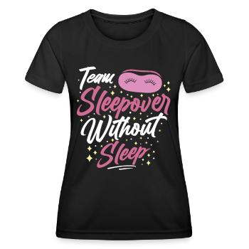Soirée pyjama d’équipe sans sommeil Sweet Party Stay - T-shirt sport Femme - noir - Devant - AI Model Female 172 light (172cm)