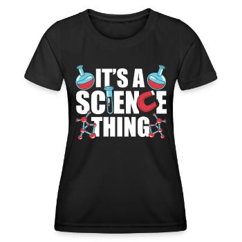 Est une chose scientifique scientifique - T-shirt sport Femme - noir - Devant - AI Model Female 172 light (172cm)