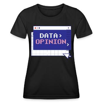 Data > Opinion Code Coding Programmer Coder - Women's Functional T-Shirt - black - Front - AI Model Female 172 light (172cm)