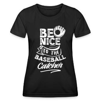 Soyez gentil avec le baseball receveur de baseball - T-shirt sport Femme - noir - Devant - AI Model Female 172 light (172cm)