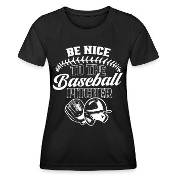 Soyez gentil avec le lanceur de baseball - T-shirt sport Femme - noir - Devant - AI Model Female 172 light (172cm)