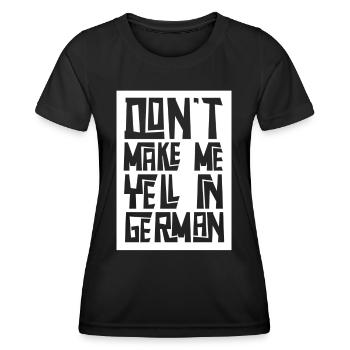 Ne me forcez pas à crier la voix allemande - T-shirt sport Femme - noir - Devant - AI Model Female 172 light (172cm)