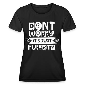 Keine Sorge Das Ist Nur Die Pubertät Erwachsen - Frauen Funktions-T-Shirt - Schwarz - Vorne - AI Model Female 172 light (172cm)