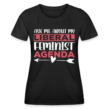 Liberal Feministische Agenda Feminismus Feminist - Frauen Funktions-T-Shirt - Schwarz - Vorne - AI Model Female 172 light (172cm)