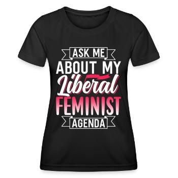 Liberal Feministische Agenda Feminismus Feminist - Frauen Funktions-T-Shirt - Schwarz - Vorne - AI Model Female 172 light (172cm)