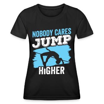 Personne ne s’en soucie Sauter plus haut Saut en hauteur - T-shirt sport Femme - noir - Devant - AI Model Female 172 light (172cm)