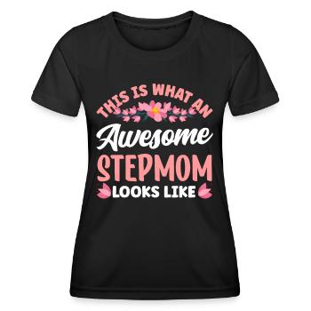 So Sieht Eine Großartige Stiefmutter Aus - Frauen Funktions-T-Shirt - Schwarz - Vorne - AI Model Female 172 light (172cm)