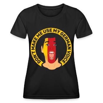 Zwinge Mich Nicht Meine Deutsche Stimme Deutsch - Frauen Funktions-T-Shirt - Schwarz - Vorne - AI Model Female 172 light (172cm)