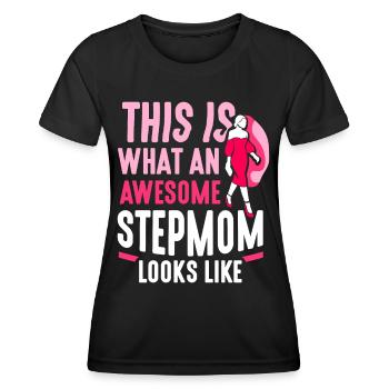 So Sieht Eine Großartige Stiefmutter Aus - Frauen Funktions-T-Shirt - Schwarz - Vorne - AI Model Female 172 light (172cm)