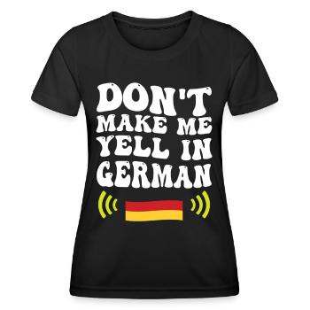 Ne me forcez pas à crier la voix allemande - T-shirt sport Femme - noir - Devant - AI Model Female 172 light (172cm)