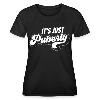 It's just the puberty teenage sayings grown up - Women's Functional T-Shirt - black - Front - AI Model Female 172 light (172cm)