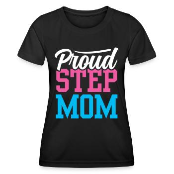 Proud stepmother foster mother foster mother child - Women's Functional T-Shirt - black - Front - AI Model Female 172 light (172cm)