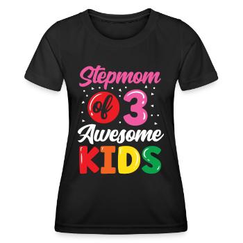 Stepmother of three great children - Women's Functional T-Shirt - black - Front - AI Model Female 172 light (172cm)