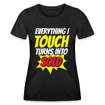 Tout ce que je touche est vendu à des maisons de courtage - T-shirt sport Femme - noir - Devant - AI Model Female 172 light (172cm)