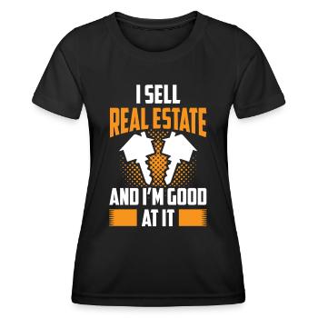 I sell real estate and I'm good at it - Women's Functional T-Shirt - black - Front - AI Model Female 172 light (172cm)