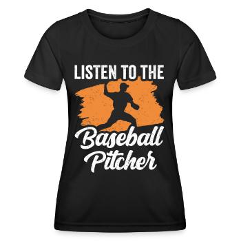 Listening to the Baseball Pitcher Pitcher Hobby Player - Women's Functional T-Shirt - black - Front - AI Model Female 172 light (172cm)