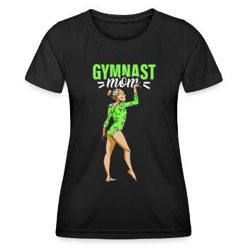 Gymnast Mama Gymnast Gymnastics Gymnastics Gymnastics - Women's Functional T-Shirt - black - Front - AI Model Female 172 light (172cm)