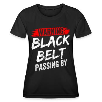 Avertissement : La ceinture noire passe la ceinture noire - T-shirt sport Femme - noir - Devant - AI Model Female 172 light (172cm)