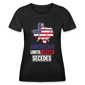 Amerikaner Bis Zur Abspaltung Von Texas Texaner - Frauen Funktions-T-Shirt - Schwarz - Vorne - AI Model Female 172 light (172cm)